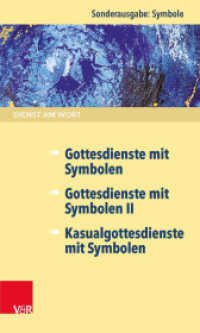 Dienst am Wort Sonderausgabe Symbole : Gottesdienste mit Symbolen / Gottesdienste mit Symbolen II / Kasualgottesdienste mit Symbolen (Dienst am Wort)