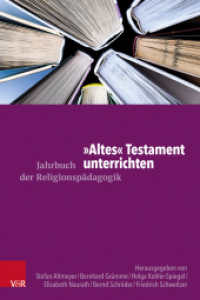 "Altes" Testament unterrichten (Jahrbuch der Religionspädagogik (JRP) Band 040, Jahr 2024) （2024. 260 S. 230 mm）