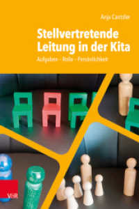 Stellvertretende Leitung in der Kita : Aufgaben - Rolle - Persönlichkeit （2024. 136 S. mit 27 Abb., inkl. Downloadmaterial. 230 mm）