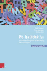 Die Textdetektive : Ein Unterrichtsprogramm zur Vermittlung von Lesestrategien. Manual für Lehrkräfte (Die Textdetektive - Neubearbeitung) （2024. mit ca. 5 Abb. s/w）