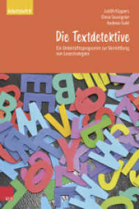 Die Textdetektive : Ein Unterrichtsprogramm zur Vermittlung von Lesestrategien. Arbeitsheft B (Die Textdetektive - Neubearbeitung) （2024）