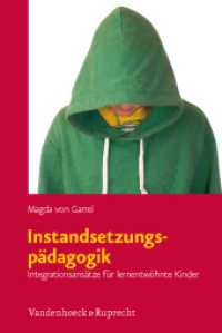 Instandsetzungspädagogik : Integrationsansätze für lernentwöhnte Kinder （2012. 143 S. mit 9 Abb. 23.2 cm）