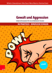 Gewalt und Aggression : Unterrichtsmaterial für berufsbildende Schulen. E-Book inklusive (RU praktisch - Berufliche Schulen) （2017. 64 S. 298 mm）