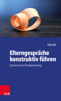 Elterngesprache konstruktiv fuhren : Systemisches Handwerkszeug