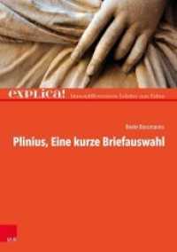 Plinius: Eine kurze Briefauswahl (explica!) （2020. 32 S. 297 mm）
