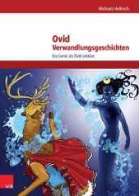 Verwandlungsgeschichten : Ein Comic als Ovid-Lektüre （2. Aufl. 2015. 64 S. Comics. 297 mm）