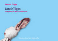LateinTipps : Der Begleiter für den Lateinunterricht （2008. 80 S. mit Zeichnungen von Rebecca Meyer. 148 x 210 mm）