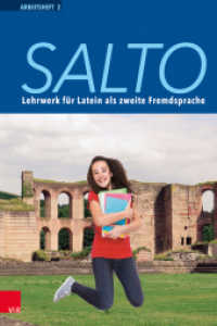 Salto Arbeitsheft 2 : Lehrwerk für Latein als zweite Fremdsprache （2022. 113 S. mit 11 Seiten Lösungen. 297 mm）