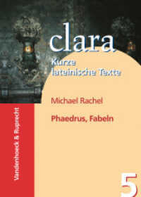 Fabeln (Clara, Kurze lateinische Texte H.5) （2008. 48 S. mit 12 farb. Abb. 24 cm）