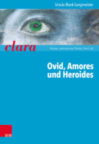Ovid, Amores und Heroides (Clara, Kurze lateinische Texte H.36) （1. Auflage. 2015. 48 S. m. 5 Abb. 240 mm）