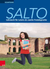 Salto Gesamtband inkl. Lernwortschatz : Lehrwerk für Latein als zweite Fremdsprache （2021. 350 S. 260 mm）