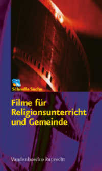Filme für Religionsunterricht und Gemeinde : Schnelle Suche （2009. 160 S. 20.5 cm）