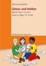 Götter und Helden : Mythen kenn ich auch. Kopiervorlagen für Kinder (TOP TEN) （2007. 64 S. m. zahlr. Illustr. 30 cm）