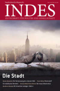 Die Stadt (Indes. Zeitschrift für Politik und Gesellschaft 2/2015) （2015. 131 S. mit einigen Abb. 250 mm）