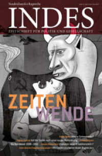 Zeitenwende : Indes. Zeitschrift für Politik und Gesellschaft 2022, Heft 01/02 （2022. 228 S. 0 Abb. 250 mm）