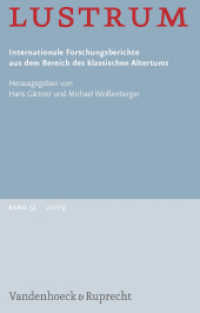 Lustrum Band 51 - 2009 Bd.51 : Internationale Forschungsberichte aus dem Bereich des klassischen Altertums (Lustrum Jahrgang 2009, Band) （2009. 343 S. 232 mm）