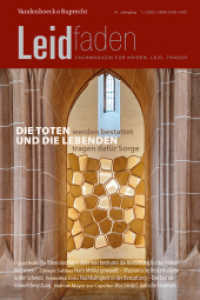 Die Toten werden bestattet und die Lebenden tragen dafür Sorge : Leidfaden 2025, Heft 1 （2025. 96 S. 280 mm）
