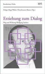 Bensheimer Hefte. : Weg und Wirkung Wolfgang Suckers