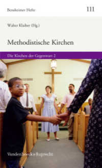 Methodistische Kirchen (Bensheimer Hefte Heft 111) （2011. 330 S. 205 mm）