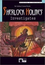 Sherlock Holmes Investigates : Three Stories of Detection. Text in Engl. (Reading & Training, Elementary) （2003. 143 p. w. col. ill. 21 cm）