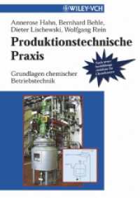Produktionstechnische Praxis : Grundlagen chemischer Betriebstechnik （2003. 300 S. m. Abb. 24 cm）