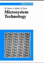 Microsystem Technology （2001. XII, 500 p. w. figs. 25 cm）