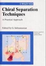 キラル分離技術　第２版<br>Chiral Separation Techniques : A Practical Approach （2nd, rev. and upd. ed. 2001. XVII, 350 p. w. figs. 24,5 cm）