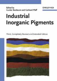 工業用無機顔料（第３版全面改訂版）<br>Industrial Inorganic Pigments （3rd ed. 2005. XIII, 289 p. w. 10 figs. 24,5 cm）