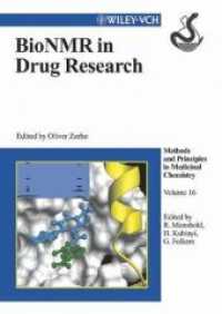 BioNMR in Drug Research (Methods and Principles in Medicinal Chemistry Vol.16) （2003. XXVIII, 484 p. 24,5 cm）