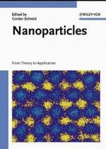 ナノ粒子<br>Nanoparticles - From Theory to Application