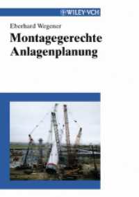 Montagegerechte Anlagenplanung （2003. XIX, 510 S. m. zahlr. Abb. 24,5 cm）