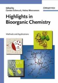 生物無気化学ＩＩ<br>Highlights in Bioorganic Chemistry : Methods and Apllications. Forew. by Ronald Breslow （2004. XXVIII, 572 S. w. 219 figs. 24 cm）