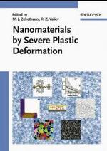 Nanomaterials by Severe Plastic Deformation : Fundamentals - Processing - Applications （2004. 450 p. w. 300 figs.）