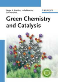 グリーンケミストリーと触媒<br>Green Chemistry and Catalysis （2007. XIV, 433 p. w. figs. 24,5 cm）