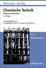 Chemische Technik. Bd.7 Industrieprodukte （5. Aufl. 2004. XIV, 1223 S. m. 585 Abb. 24,5 cm）