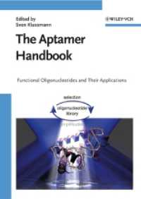 アプタマー・ハンドブック<br>The Aptamer Handbook : Functional Oligonucleotides and Their Applications