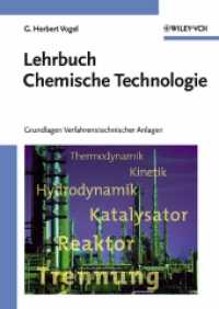Lehrbuch Chemische Technologie : Grundlagen Verfahrenstechnischer Anlagen （2004. XII, 340 S. m. zahlr. Abb. 24 cm）