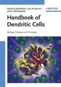 樹状細胞ハンドブック（全３巻）<br>Handbook of Dendritic Cells: Biology, Diseases and Therapies