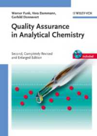 分析化学における品質保証<br>Quality Assurance in Analytical Chemistry （2., rev. and enl. ed. 2006. 290 p. w. 90 figs. 24,5 cm）