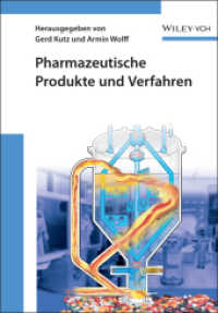 Pharmazeutische Produkte und Verfahren （2007. XVII, 445 S. m. zahlr. Abb. 25 cm）
