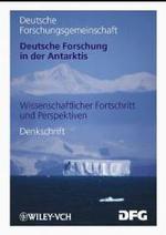 Deutsche Forschung in der Antarktis : Wissenschaftlicher Fortschritt und Perspektiven （2004. XXII, 214 S. 24 cm）