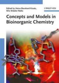 生物無機化学における概念とモデル<br>Concepts and Models in Bioinorganic Chemistry （2006. XXVI, 443 p. w. figs. 24 cm）