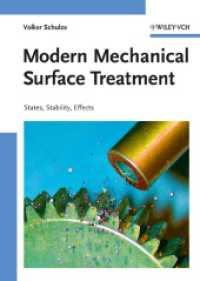 現代機械的表面処理<br>Modern Mechanical Surface Treatment : States, Stability, Effects