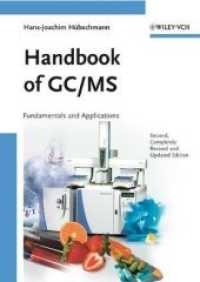 GC/MSハンドブック<br>Handbook of GC/MS : Fundamentals and Applications （2ND）