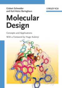 分子設計<br>Molecular Design : Concepts and Applications for Beginners （2008. 220 p. w. 60 col. ill. 24 cm）