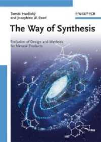 The Way of Synthesis : Evolution of Design and Methods for Natural Products （2008. 550 p. 24 cm）