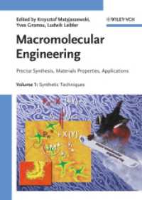 高分子工学（全４巻）<br>Macromolecular Engineering: Precise Synthesis, Materials Properties, Applications