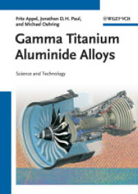洋書 Gamma Titanium Aluminide Alloys Gamma Titanium Aluminide Alloys : Science and Technology