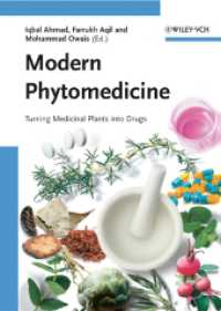 植物由来の医薬品<br>Modern Phytomedicine : Turning Medicinal Plants into Drugs （2006. XIV, 380 p. w. 51 figs. 24 cm）