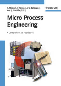 マイクロプロセス工学ハンドブック（全３巻）<br>Handbook of Micro Reactors: Chemistry and Engineering